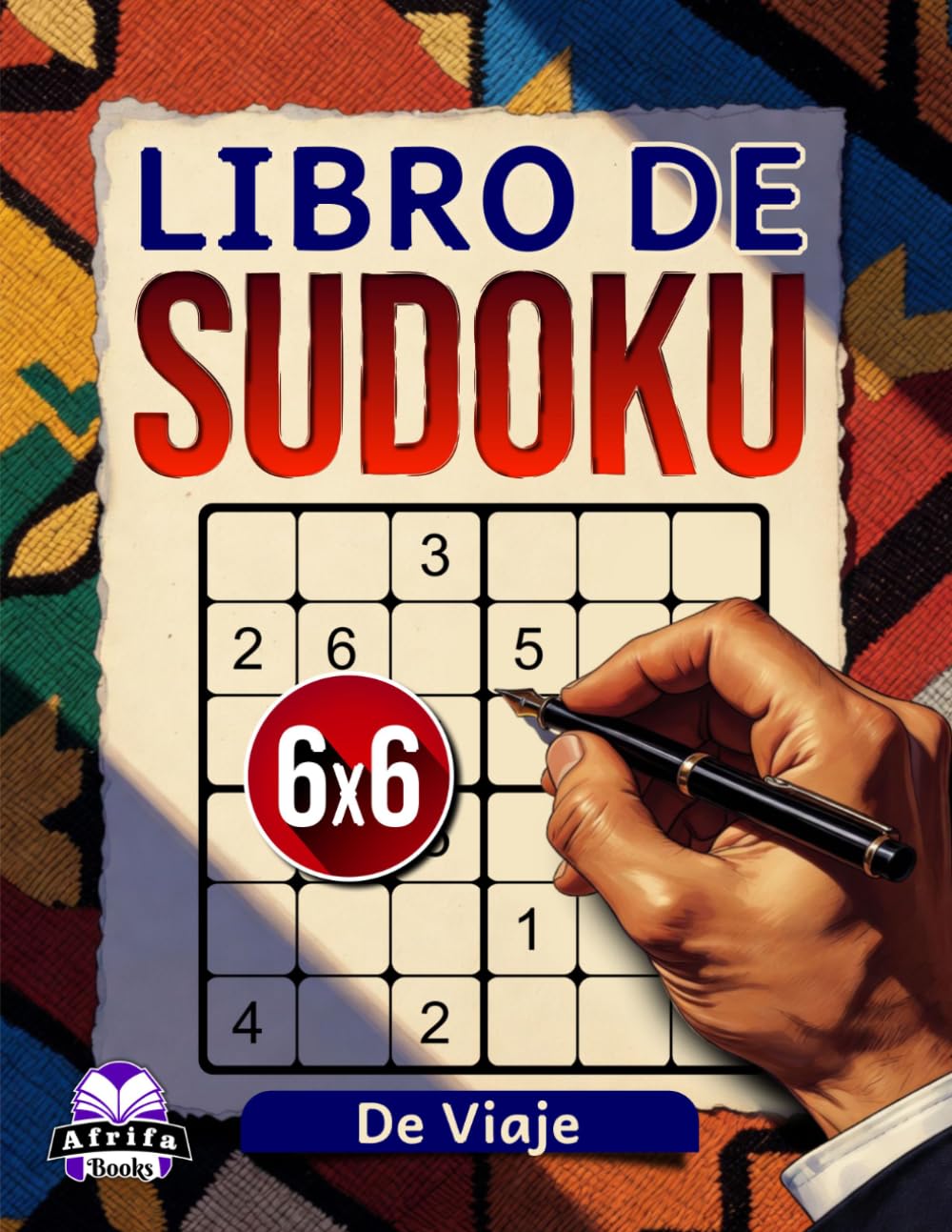 Libro de Sudokus de Viaje: 200 rompecabezas con letra grande para actividades de vacaciones y días festivos.: Juegos mentales relajantes, cuadrícula de 6x6.