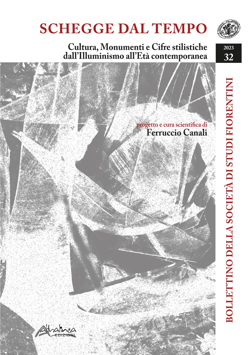 Società di Studi Storici Fiorentini Vol 32 livre histoire florentine culture monument