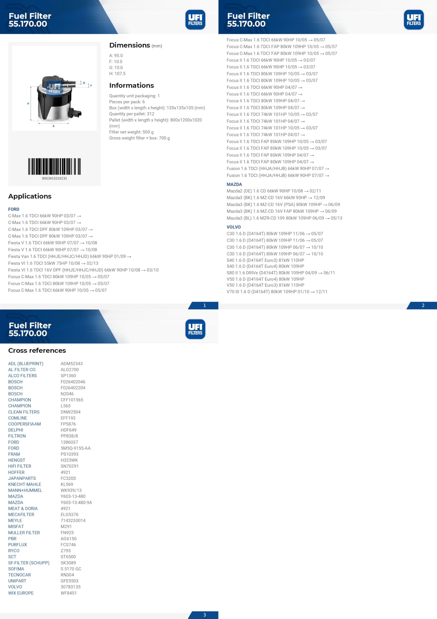 UFI Filters, Filtro Gasolio 55.170.00, Filtro Carburante per Ricambio, Adatto ad Auto, Applicabile su Diversi Modelli Ford, Mazda e Volvo