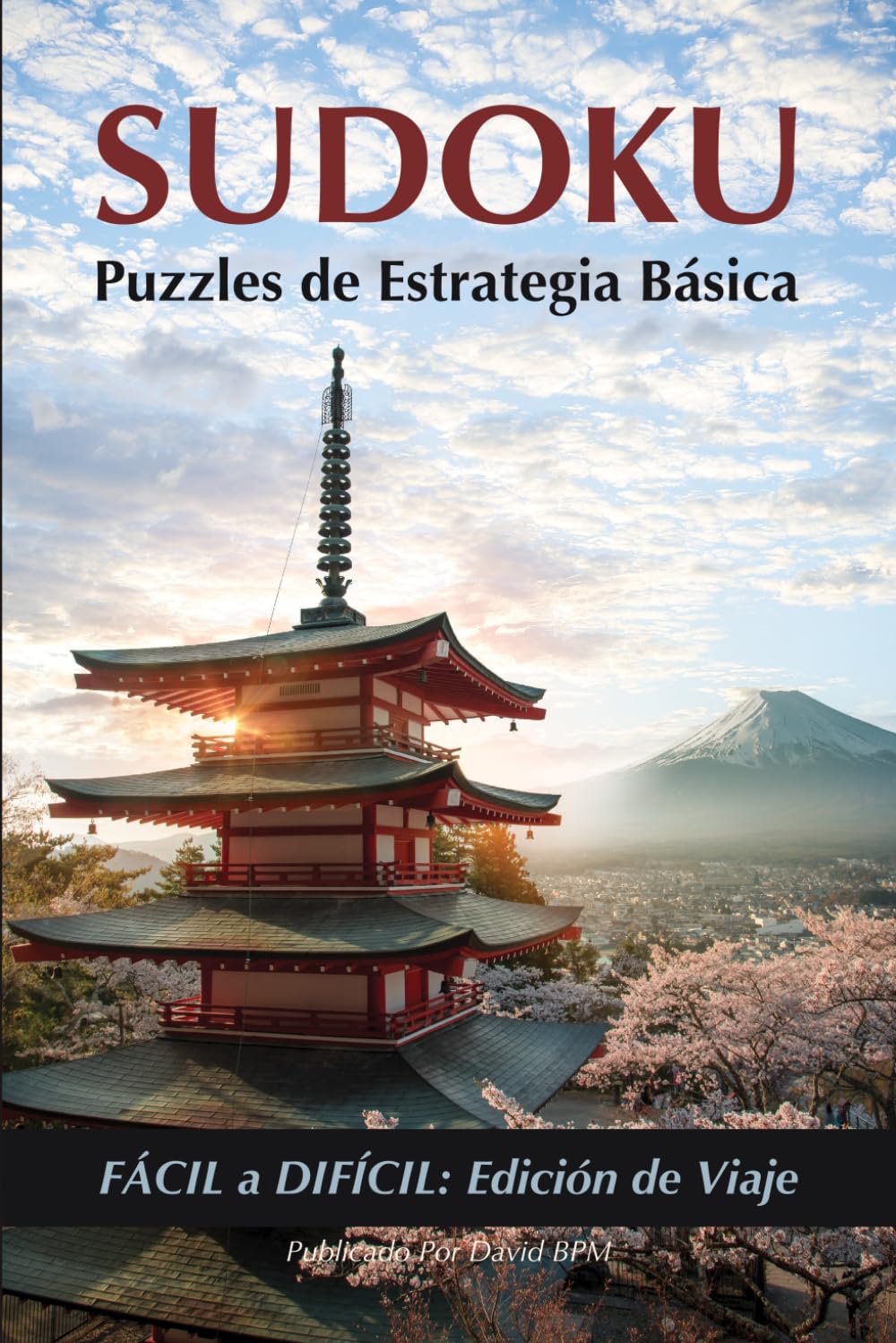 Sudoku Puzzles de Estrategia Básica – Fácil a Difícil: Edición de Viaje