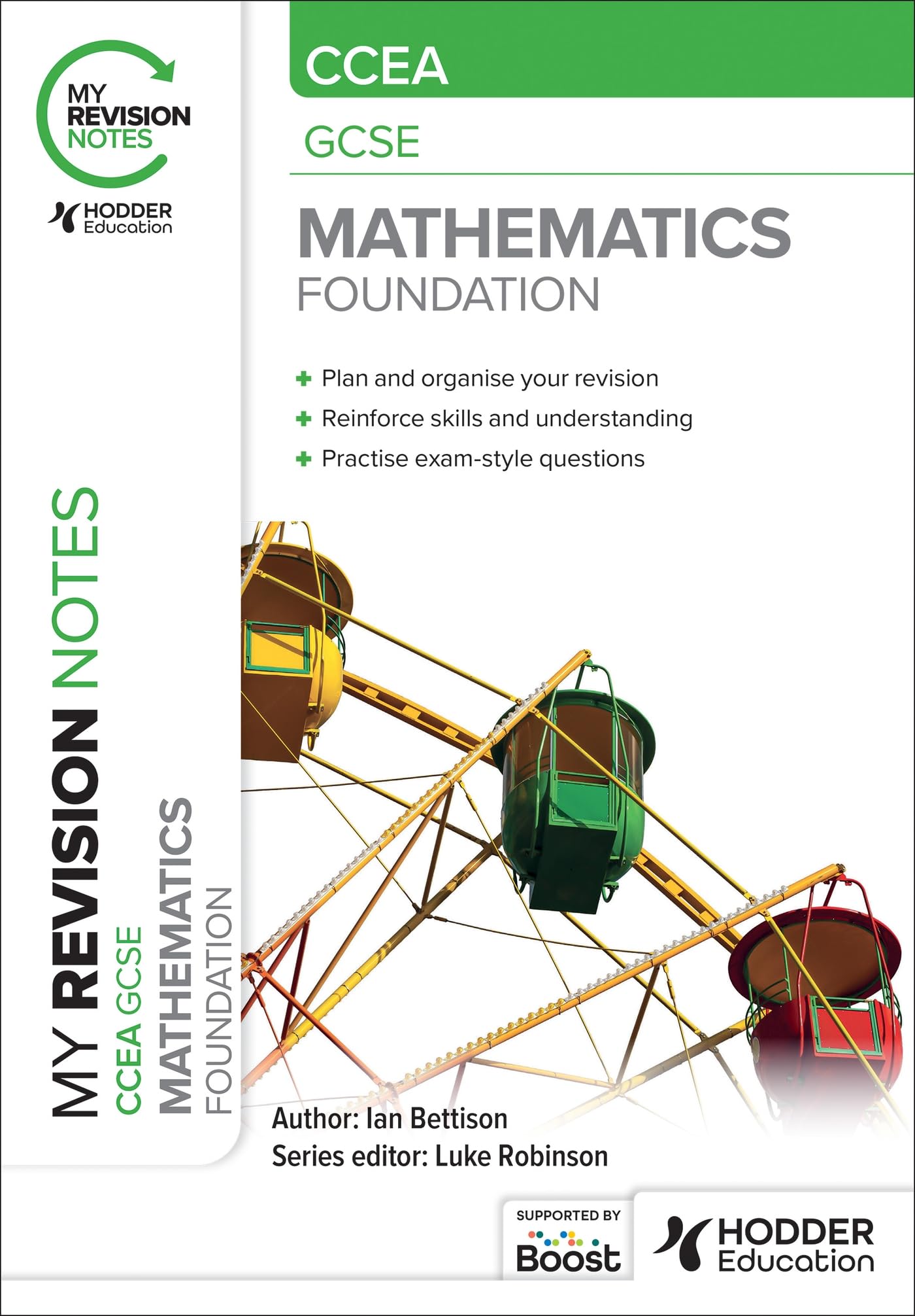 My Revision Notes: CCEA GCSE Mathematics Foundation by Ian Be... - 9781398376717