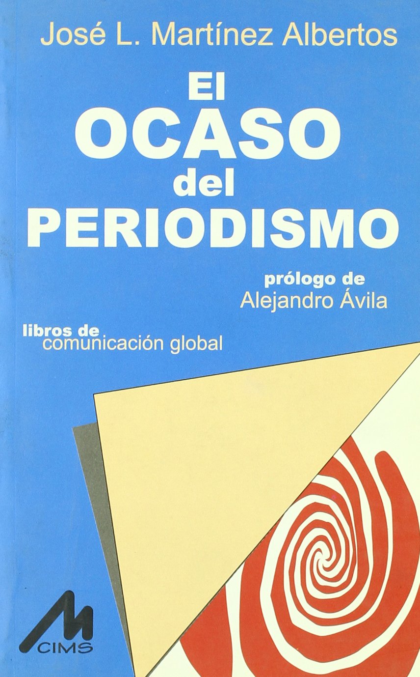 OCASO DEL PERIODISMO (SIN COLECCION)