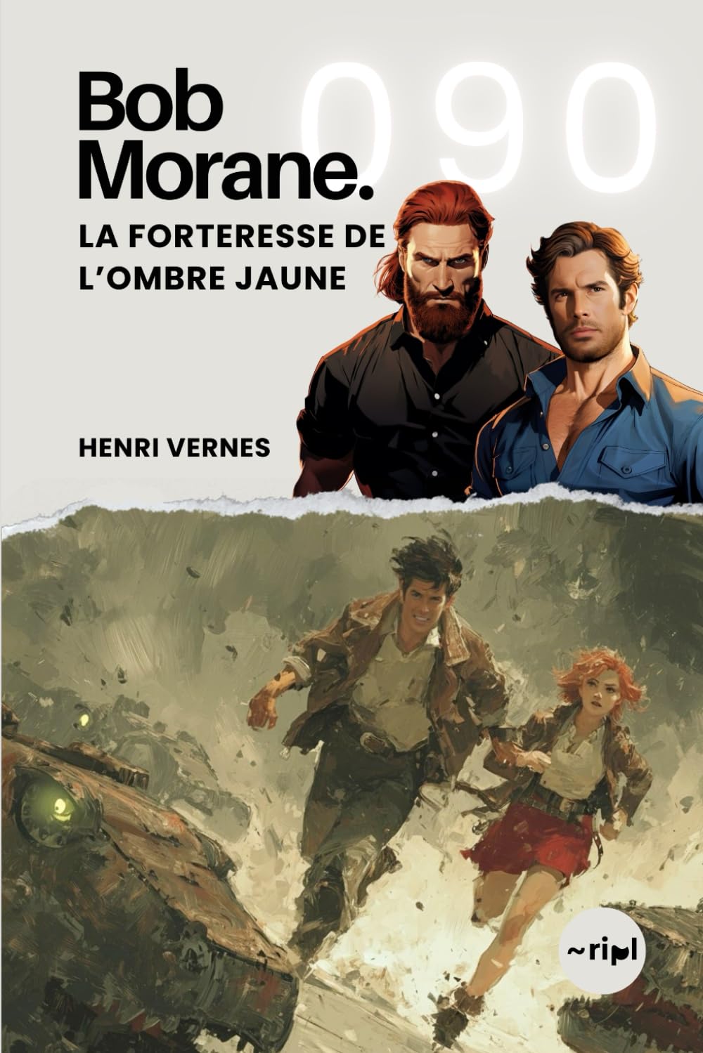 Bob Morane - La Forteresse de l’Ombre Jaune: Tome 090: 90 (Saga Bob Morane : Voyages, Récits et Aventures)