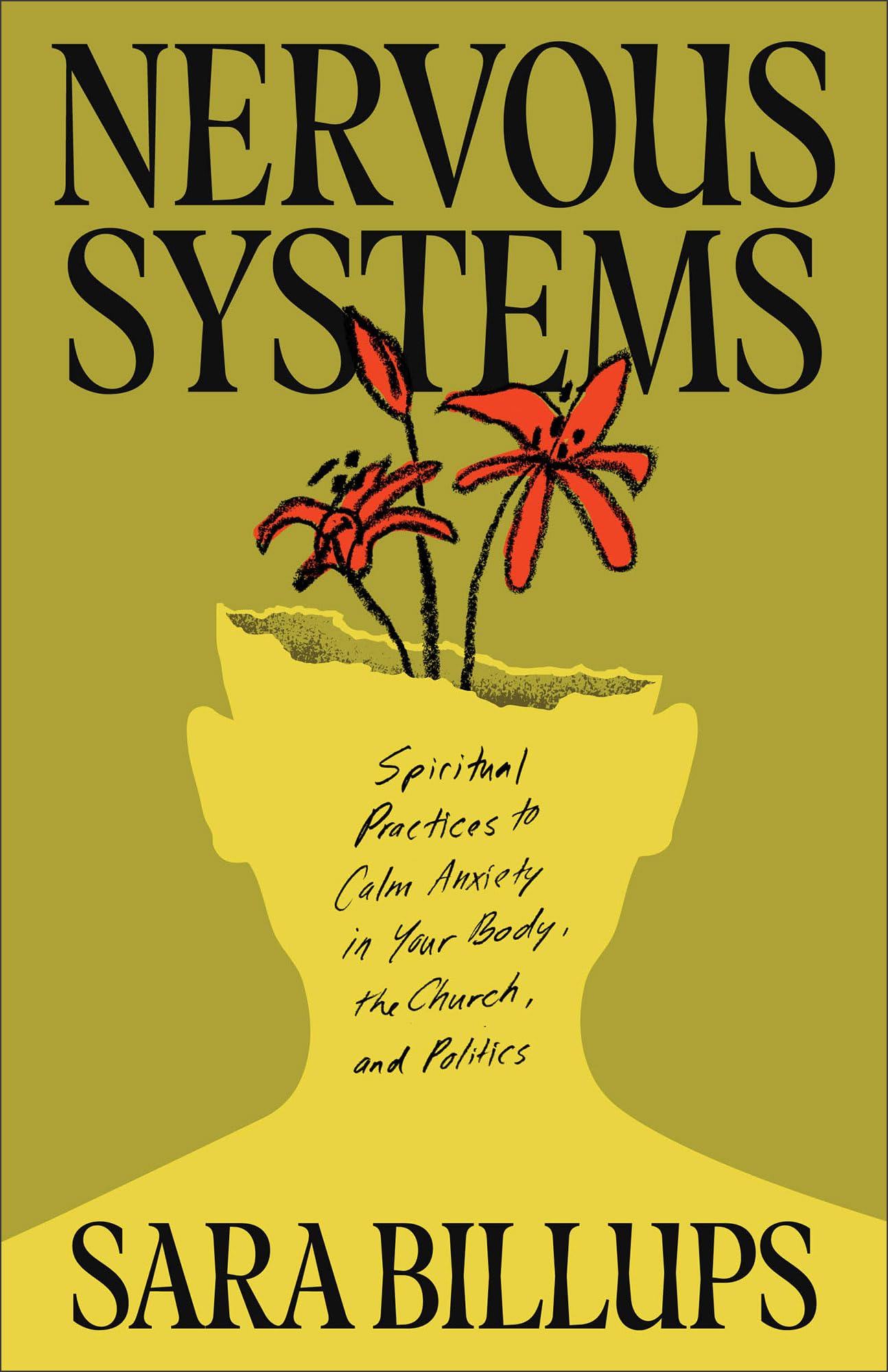 Nervous Systems – Spiritual Practices to Calm Anxiety in Your Body, the Church,…