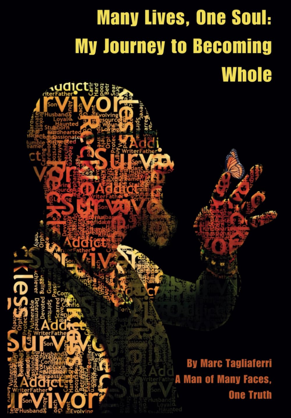 Many Lives, One Soul: My Journey to Becoming Whole