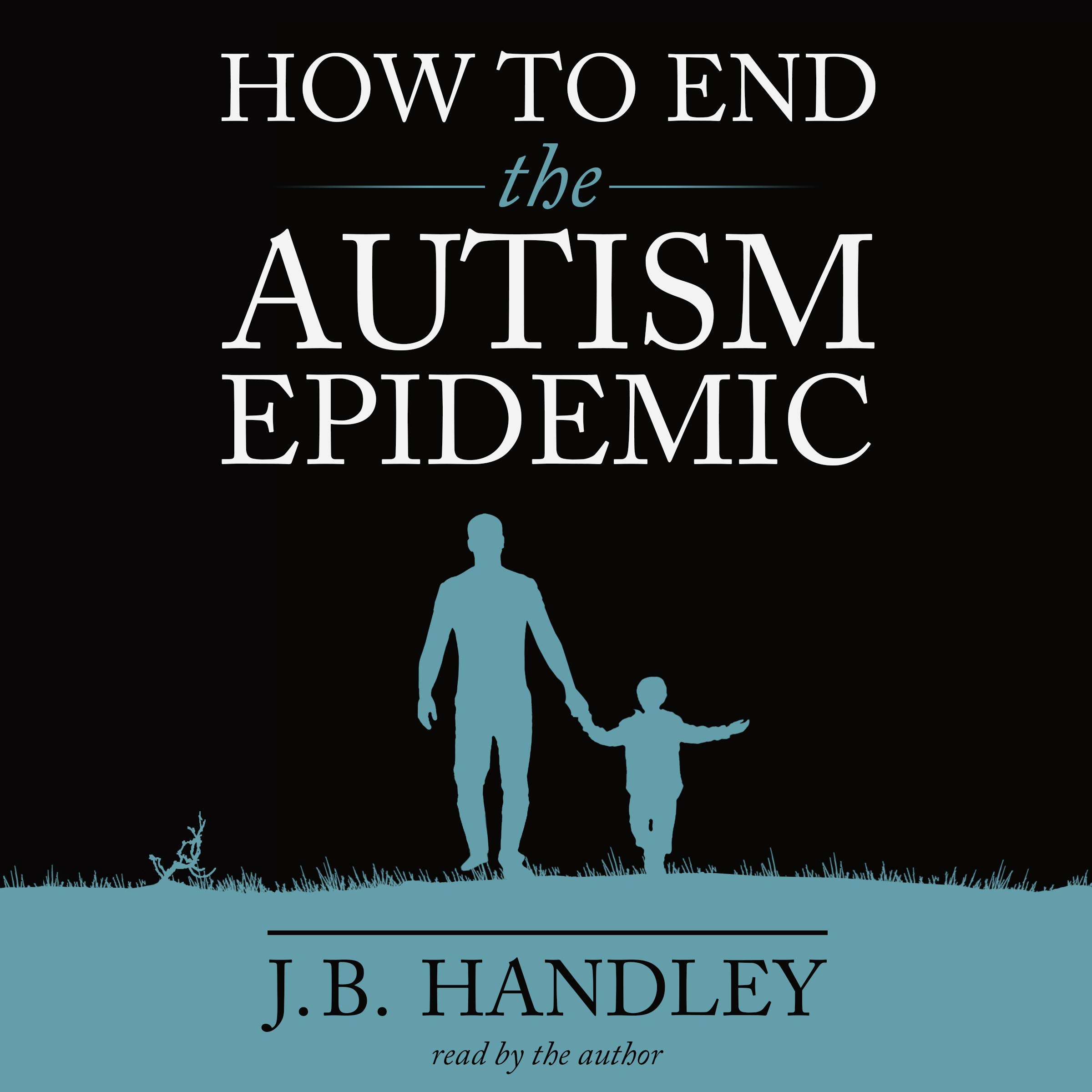 Cover art for How to End the Autism Epidemic