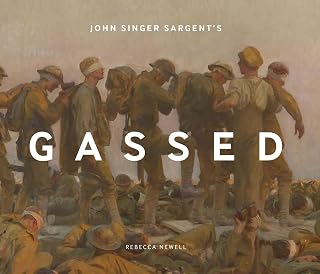 John Singer Sargent’s Gassed
