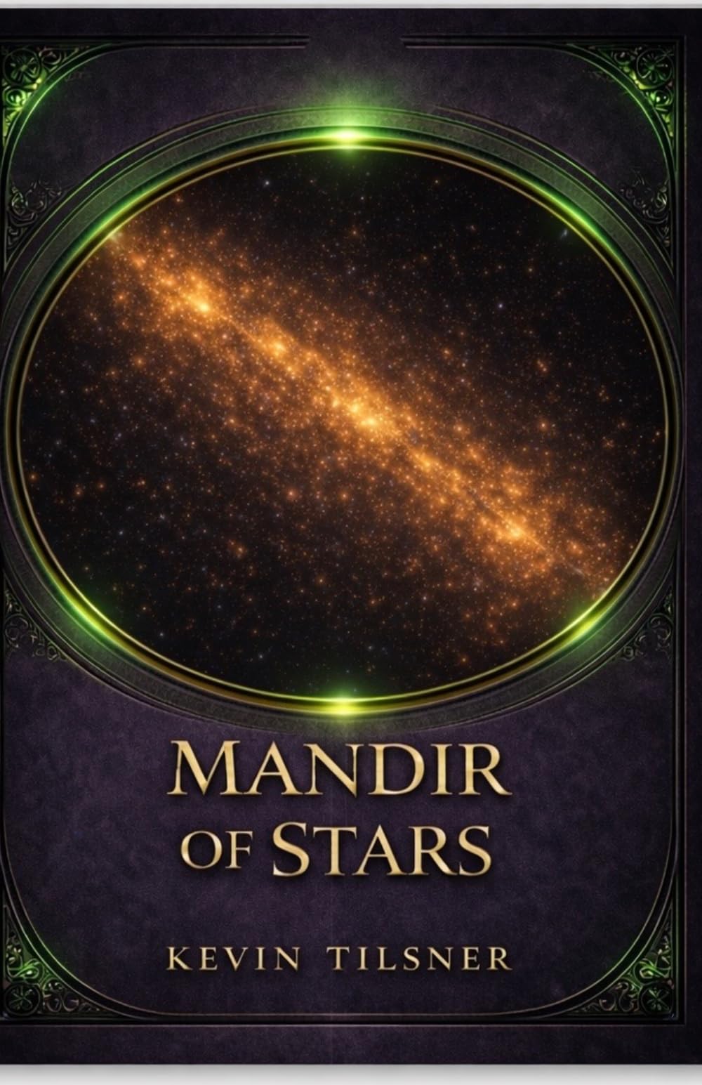 Mandir of Stars: The Memory Gospel Book Four