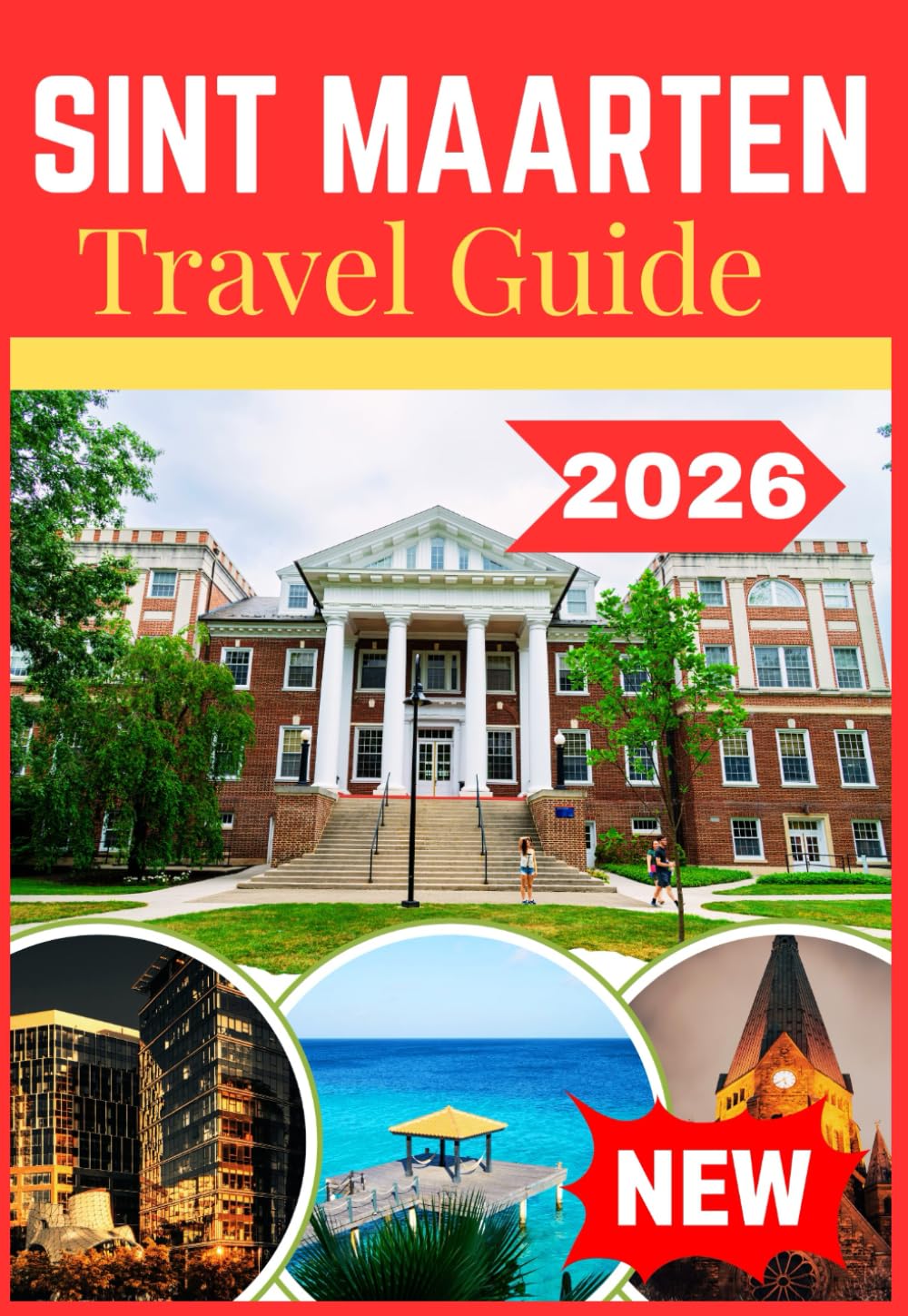 SINT MAARTEN TRAVEL GUIDE 2026