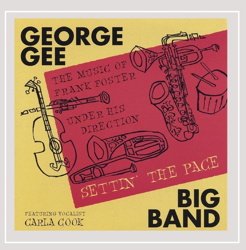 Settin the Pace [Audio CD] Gee, George