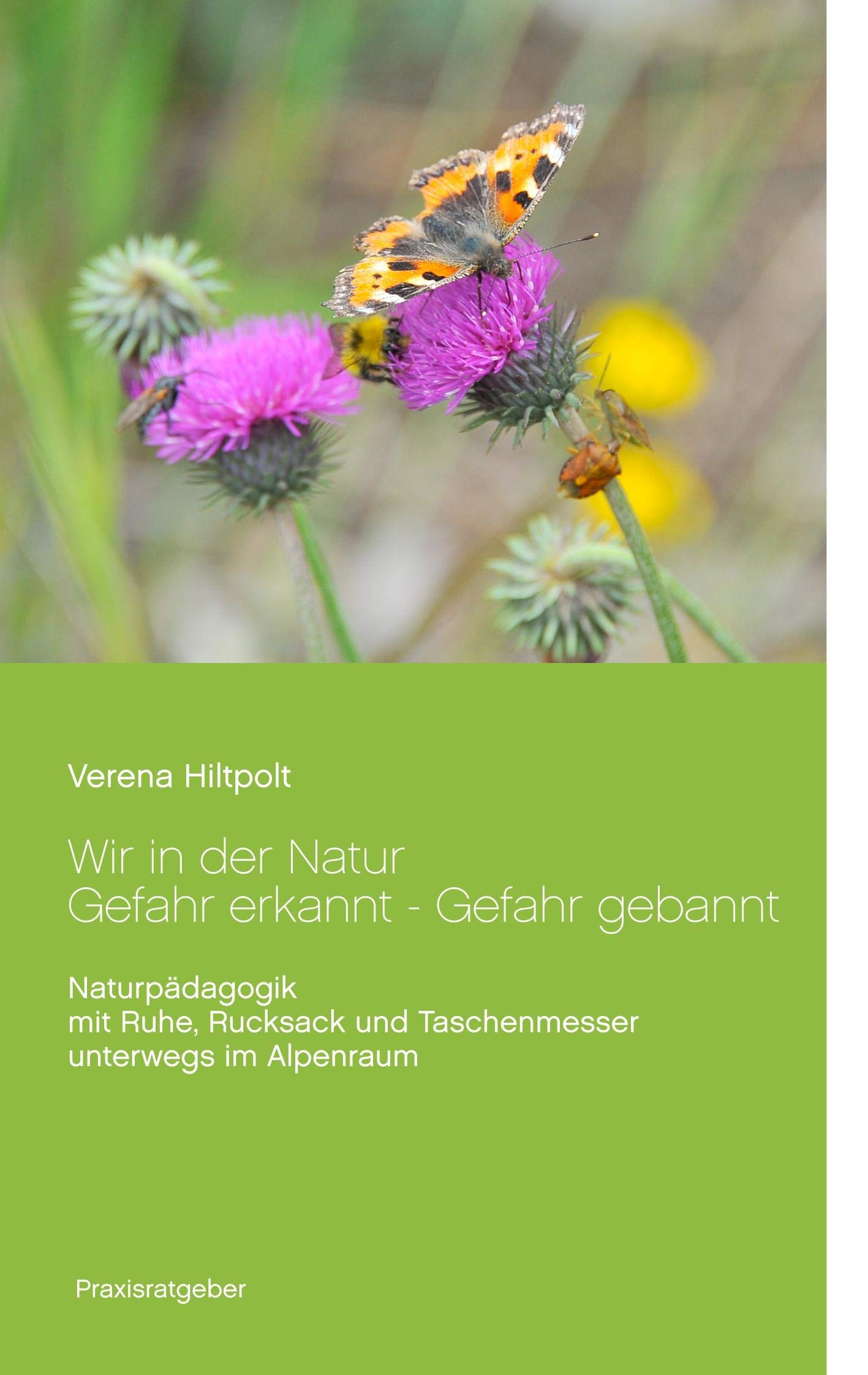 Titel: Naturpädagogik im Alpenraum: Sicher unterwegs…