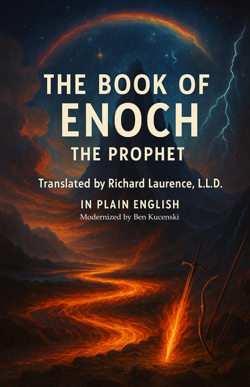The Book of Enoch The Prophet Translated by Richard Laurence, L.L.D. In Plain English