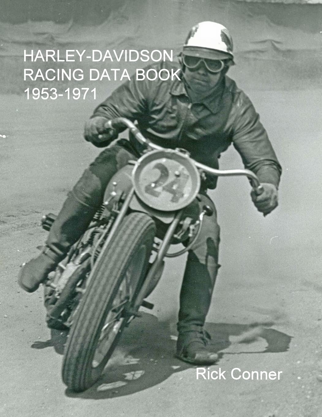 Amazon | Harley-Davidson Racing Data Book 1953-1971 | Conner, Rick 