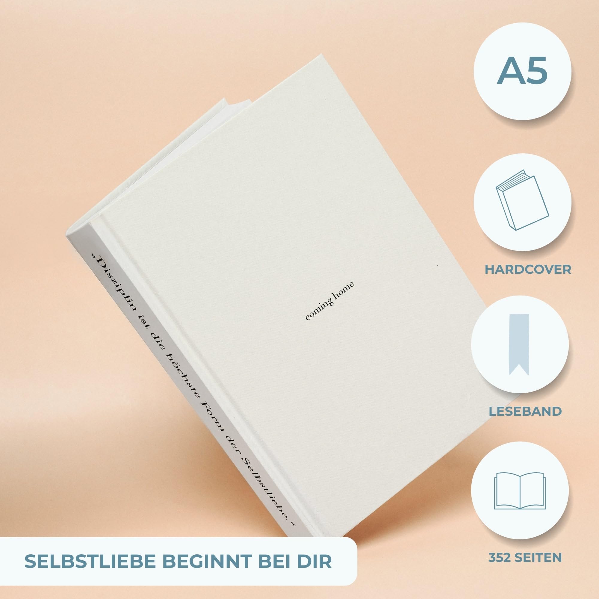 "coming home" Journal: Hardcover Journal zum Selbst Ausfüllen - Erfolgsjournal - Dankbarkeitstagebuch - Achtsamkeit - Selbstliebe - Tagebuch für ... - ... - A5 Notizbuch - Persönlichkeitsentwicklung