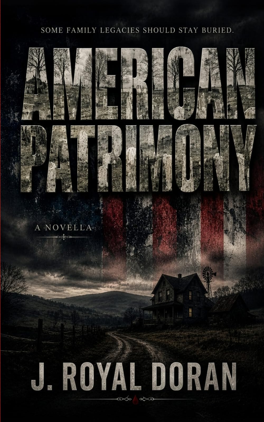 AMERICAN PATRIMONY: 1 (The Serial Trilogy)