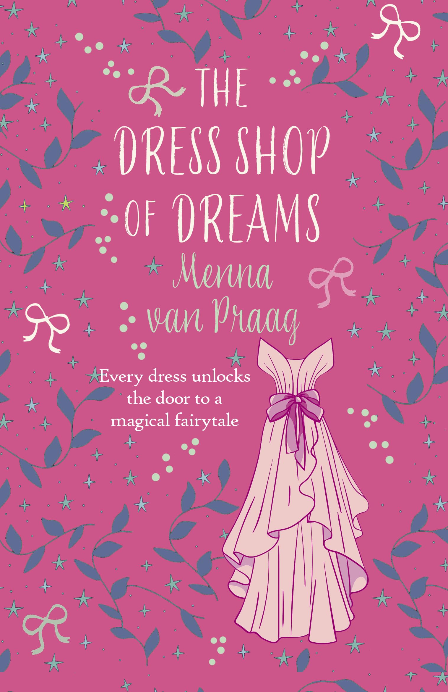 The Dress Shop of Dreams : The uplifting read of love lost and found