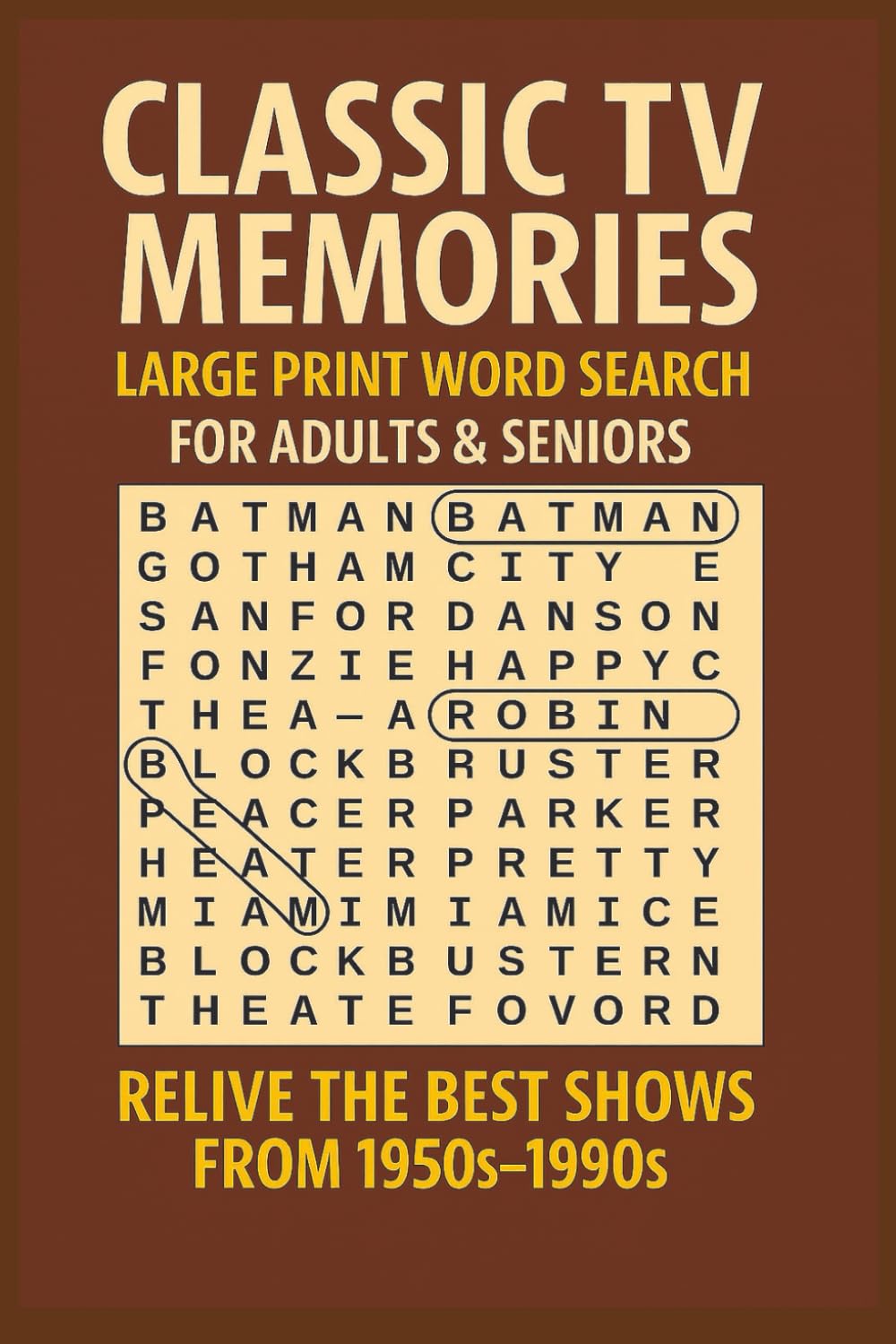 Classic TV Memories Word Search for Adults and Seniors: A Thoughtful Gift for TV Lovers – Birthdays, Holidays or Anyone who Cherishes Retro Entertainment.