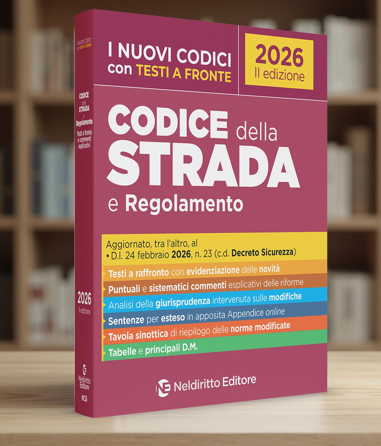 Codice della Strada e Regolamento 2026 con testi a fronte, aggiornato al Decreto Sicurezza
