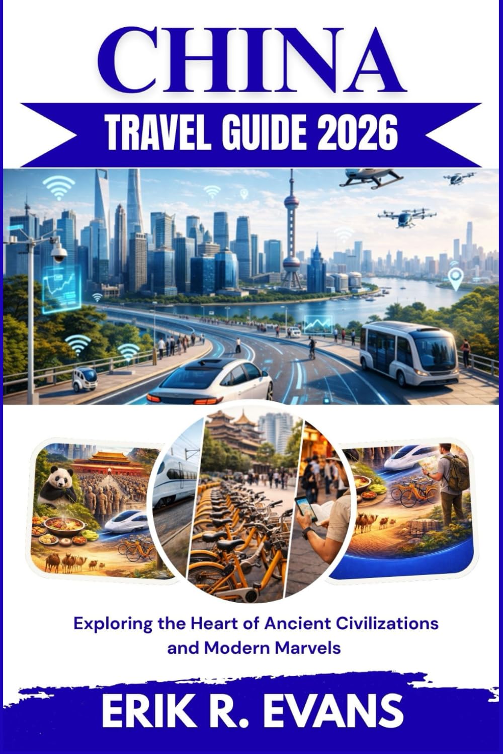 CHINA TRAVEL GUIDE 2026: Exploring the Heart of Ancient Civilizations and Modern Marvels