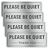 Please Be Quiet Sign, 4 Pack 8x3Inch Self-Adhesive Aluminum Silver Signs for Offices, Business, Restaurants, Hotels, Rest Stops