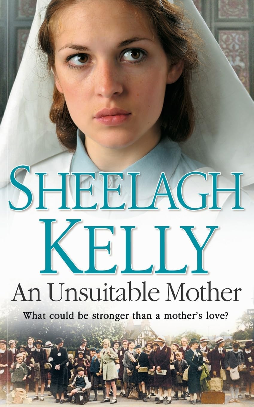 AN UNSUITABLE MOTHER: A Gripping Historical Fiction Novel of Secret Love and Life-Changing Consequences