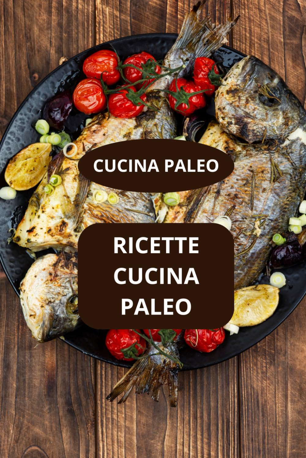 RICETTE CUCINA PALEO: CUCINA PALEO - RICETTE PALEO SENZA ZUCCHERO - RICETTE PALEO FACILI