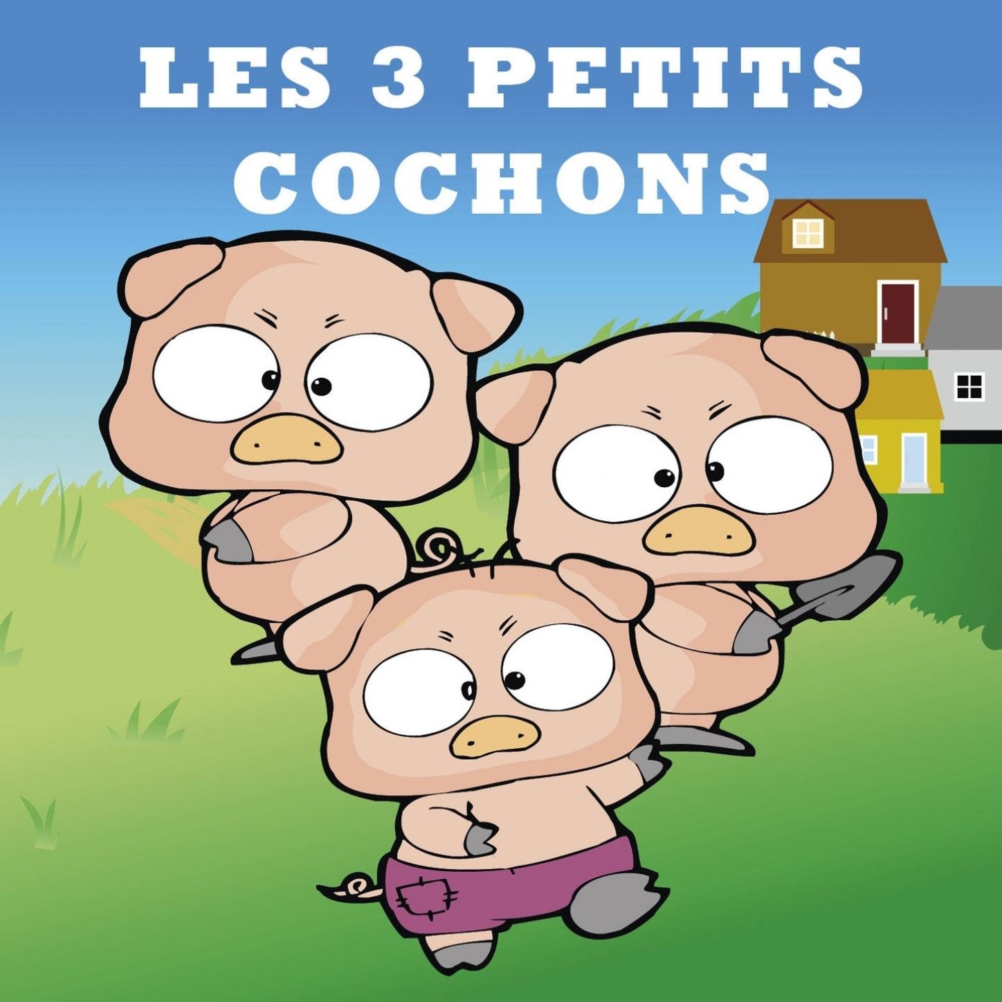 Les Trois Petits Cochons