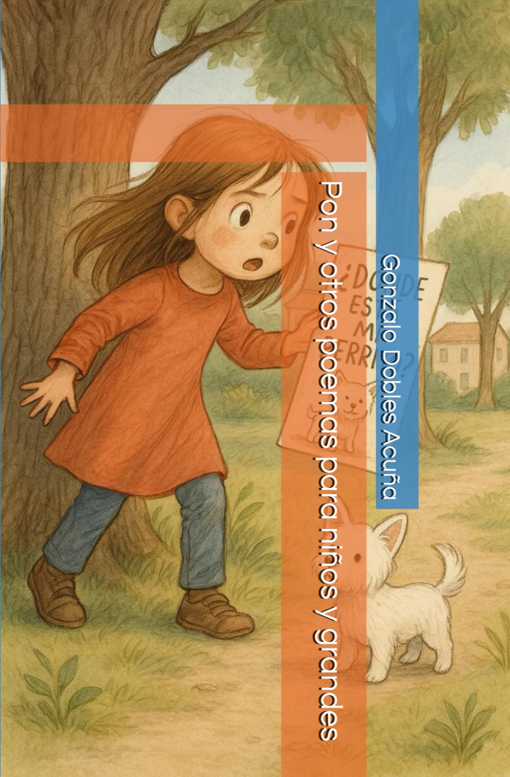 Pon y otros poemas para niños y grandes