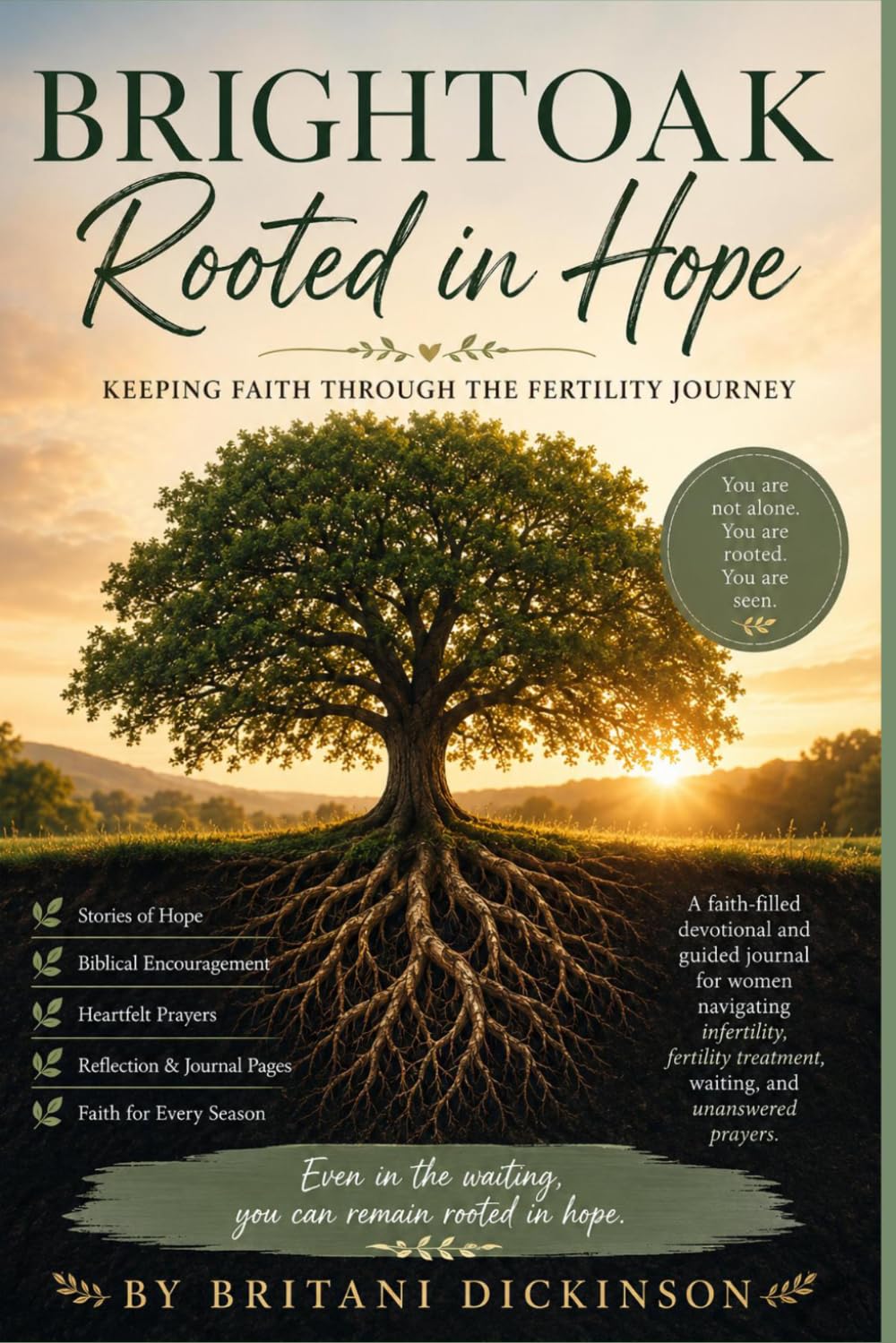 BRIGHTOAK: Rooted in Hope: Keeping Faith Through the Fertility Journey