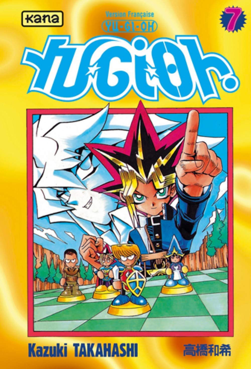 KANA Yu-Gi-Oh ! - Tome 7