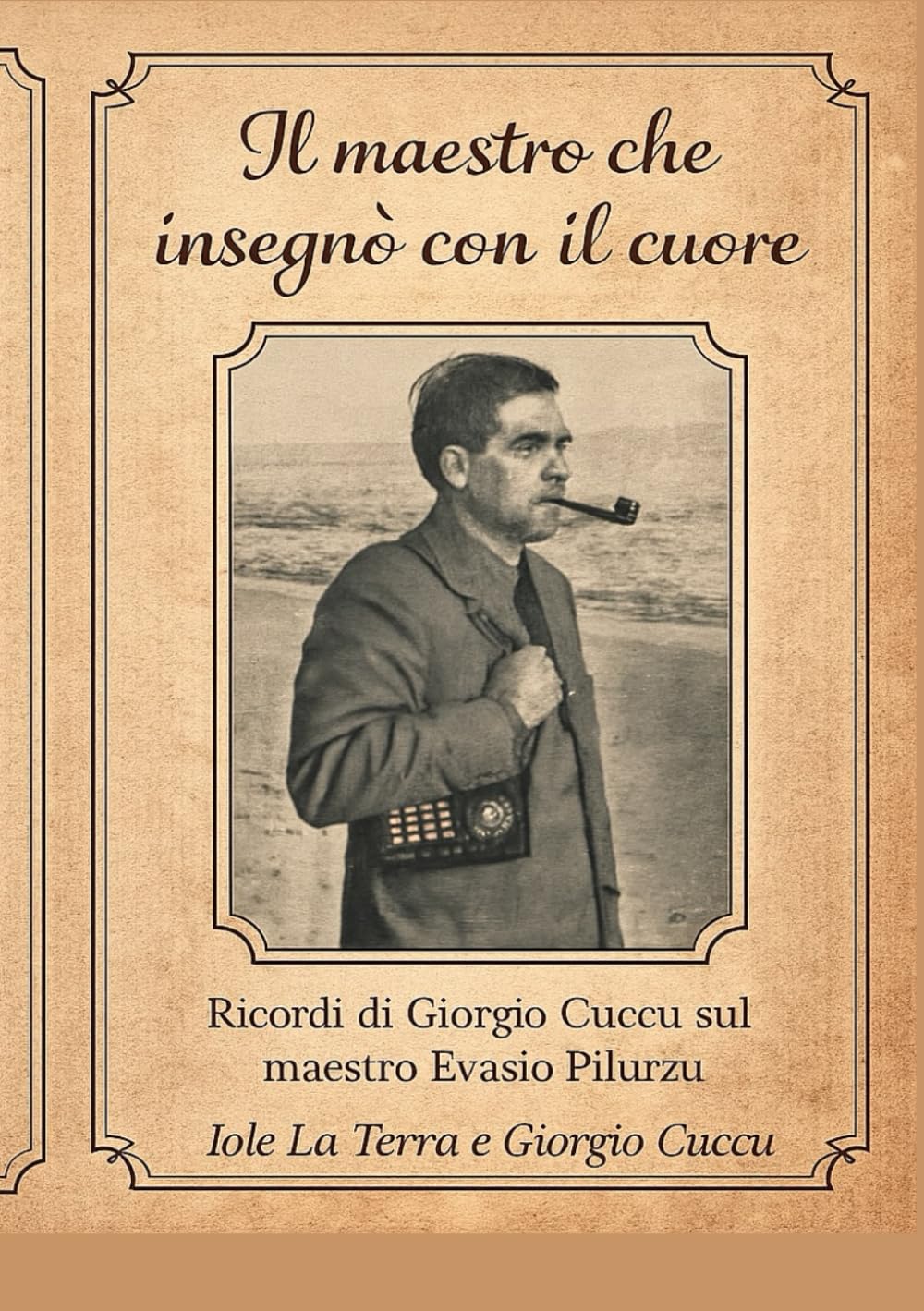 Il maestro che insegnò con il cuore: Ricordi di Giorgio Cuccu sul maestro Evasio Pilurzu