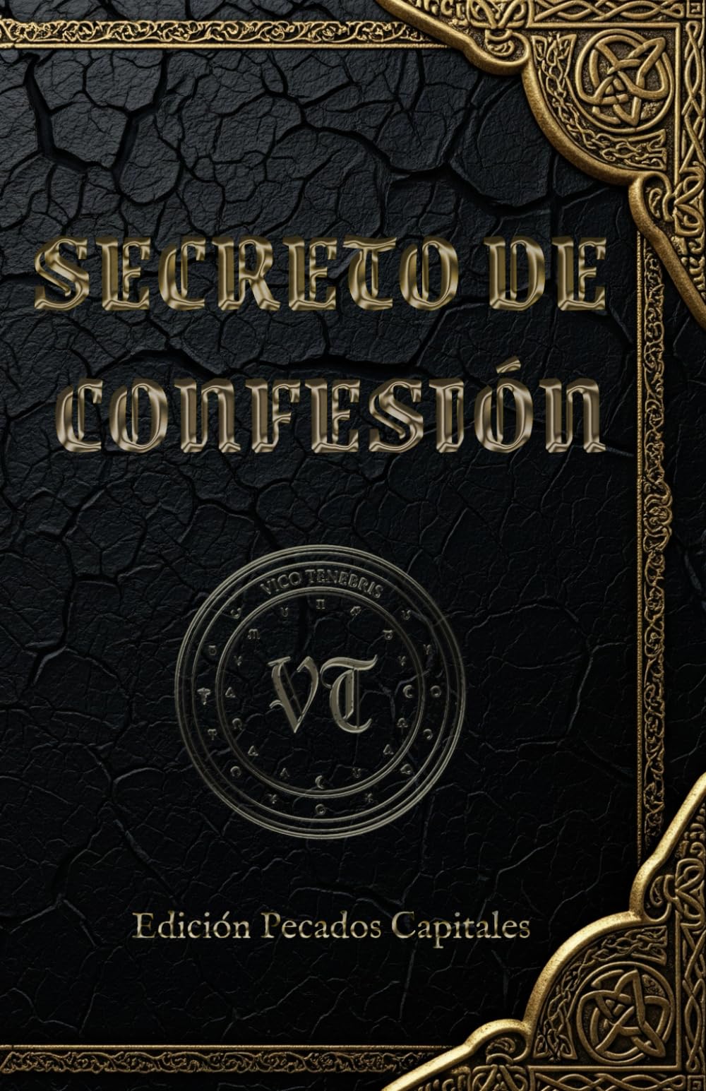 Secreto de Confesión: Edición Pecados Capitales: El Journal Destructivo