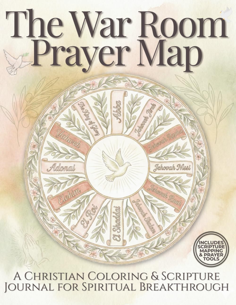 The War Room Prayer Map: A Christian Coloring & Scripture Journal for Spiritual Breakthrough