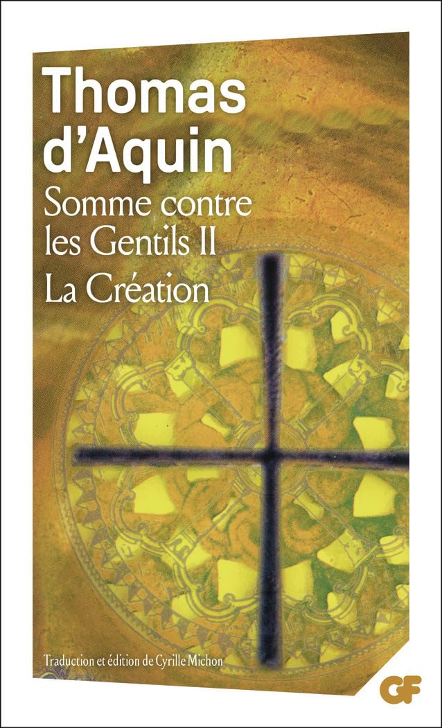 Somme contre les Gentils: La Création (2)