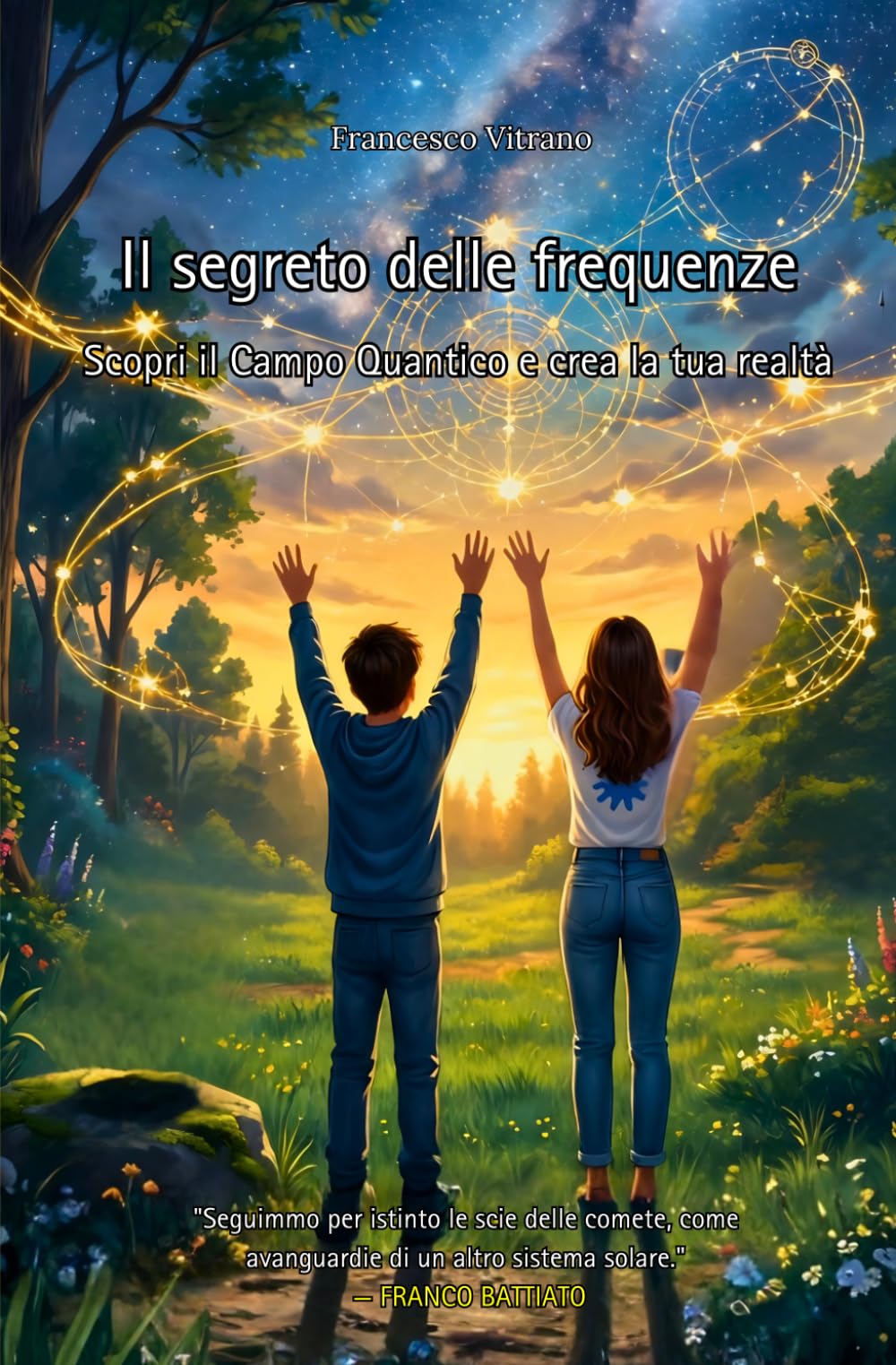 Il segreto delle frequenze: Scopri il Campo Quantico e crea la tua realtà!