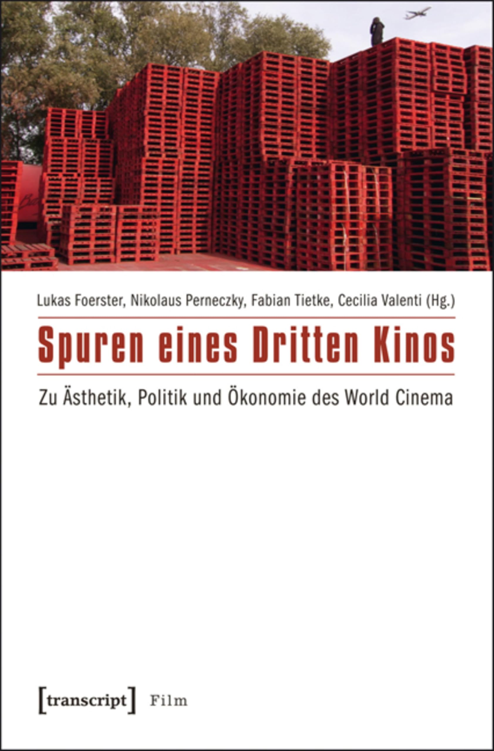 Spuren eines Dritten Kinos livre allemand économie cinéma