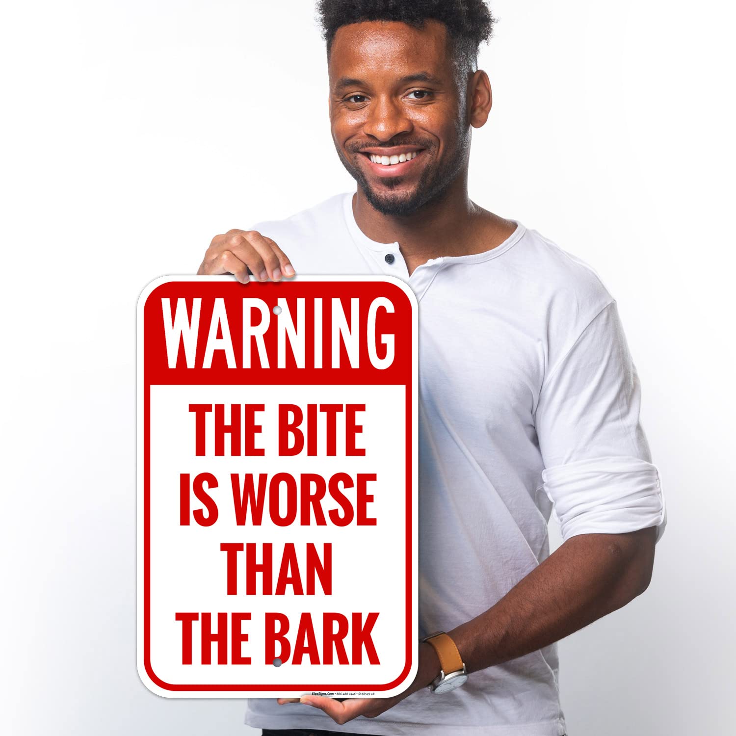 The Bite is Worse Than The Bark Sign, 12x18 Inches, Rust Free .063 Aluminum, Fade Resistant, Made in USA by Sigo Signs