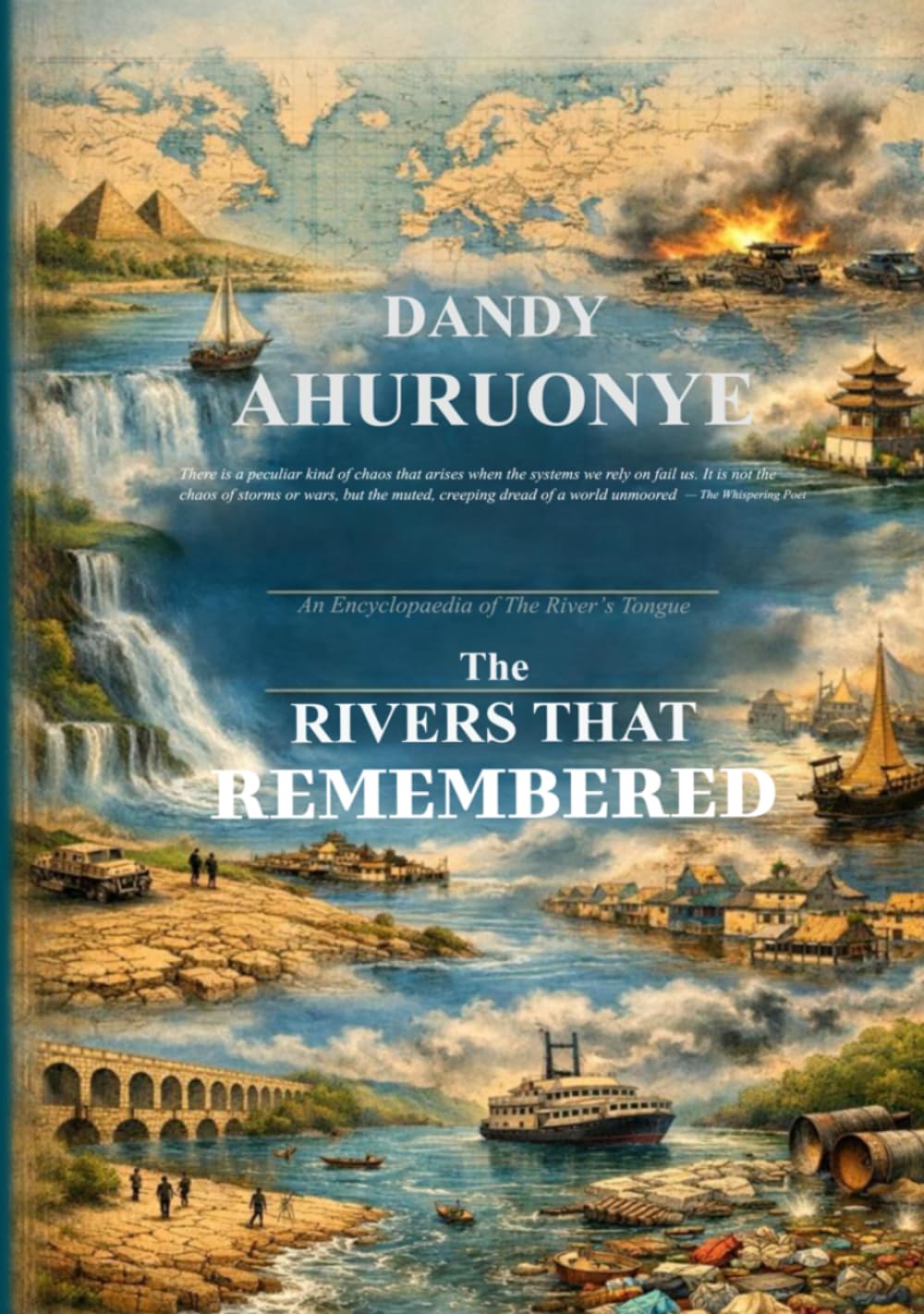 THE RIVERS THAT REMEMBERED