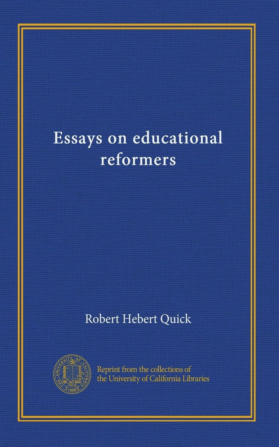 Essays on educational reformers