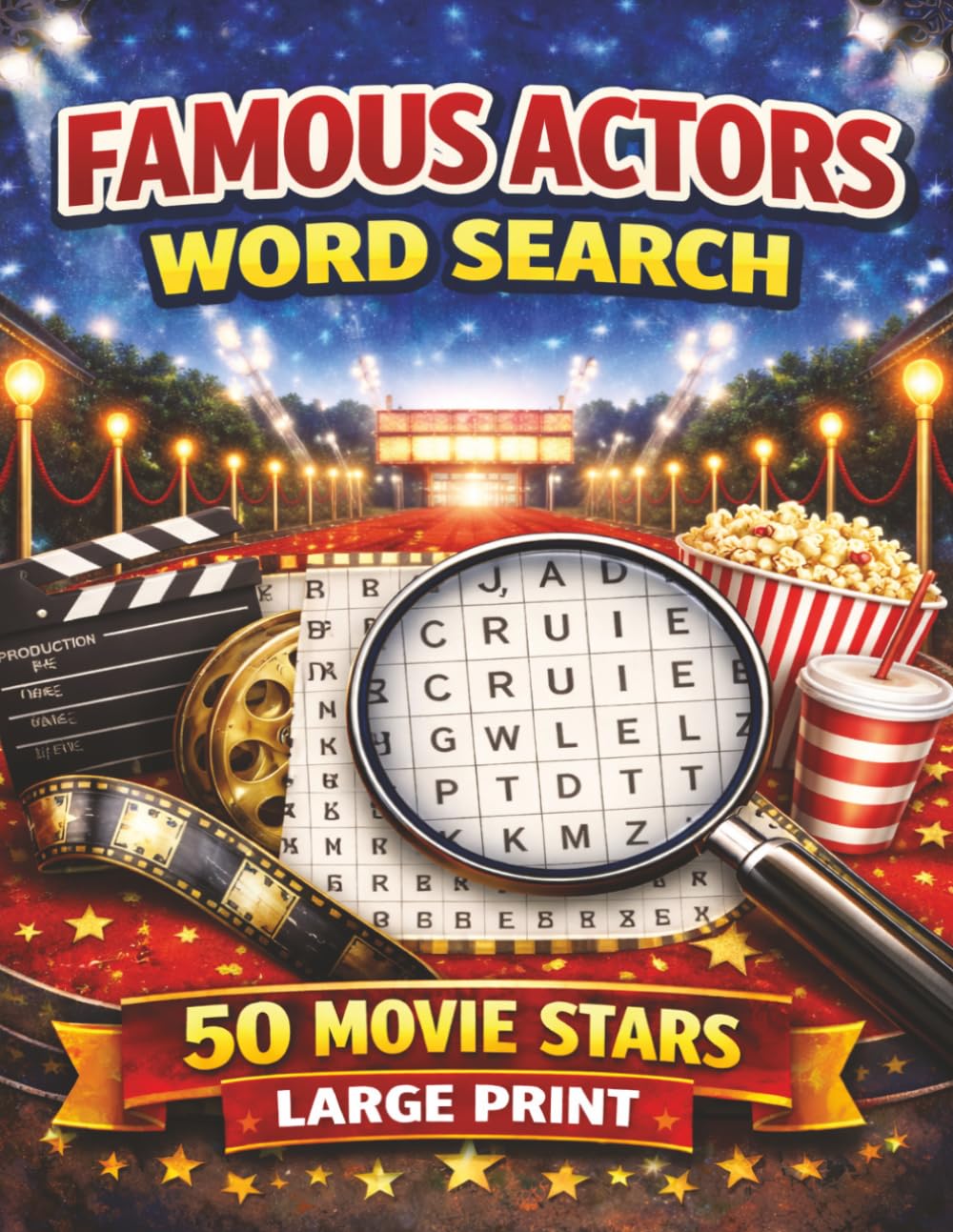 Famous Actors Word Search: 50 Themed Word Searches Covering Hollywood Legends and Their Filmography! Featuring Iconic Stars and 450 Movie Titles!