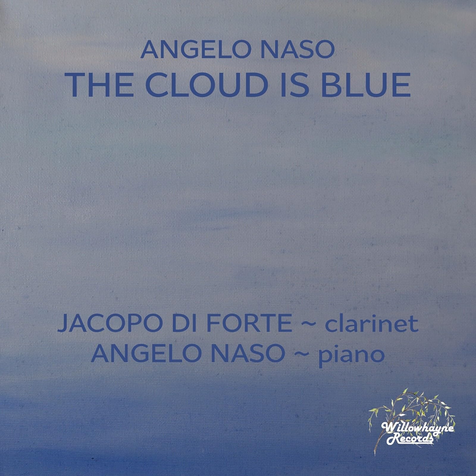 Angelo Naso: The Cloud is Blue