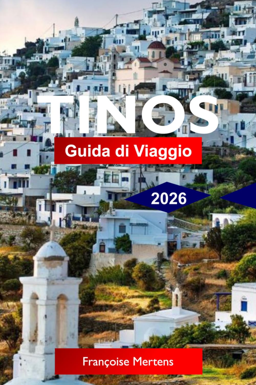 Tinos Guida di viaggio 2026: Scopri luoghi sacri di pellegrinaggio, villaggi di marmo, spiagge egeee, sentieri panoramici e autentiche esperienze sulle isole cicladiche