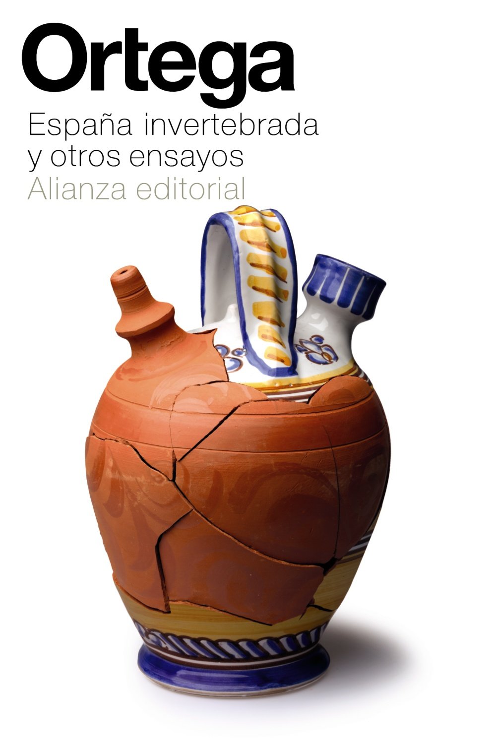 España invertebrada y otros ensayos / Invertebrate Spain and other essays (El libro de bolsillo - Bibliotecas de autor - Biblioteca Ortega y Gasset)