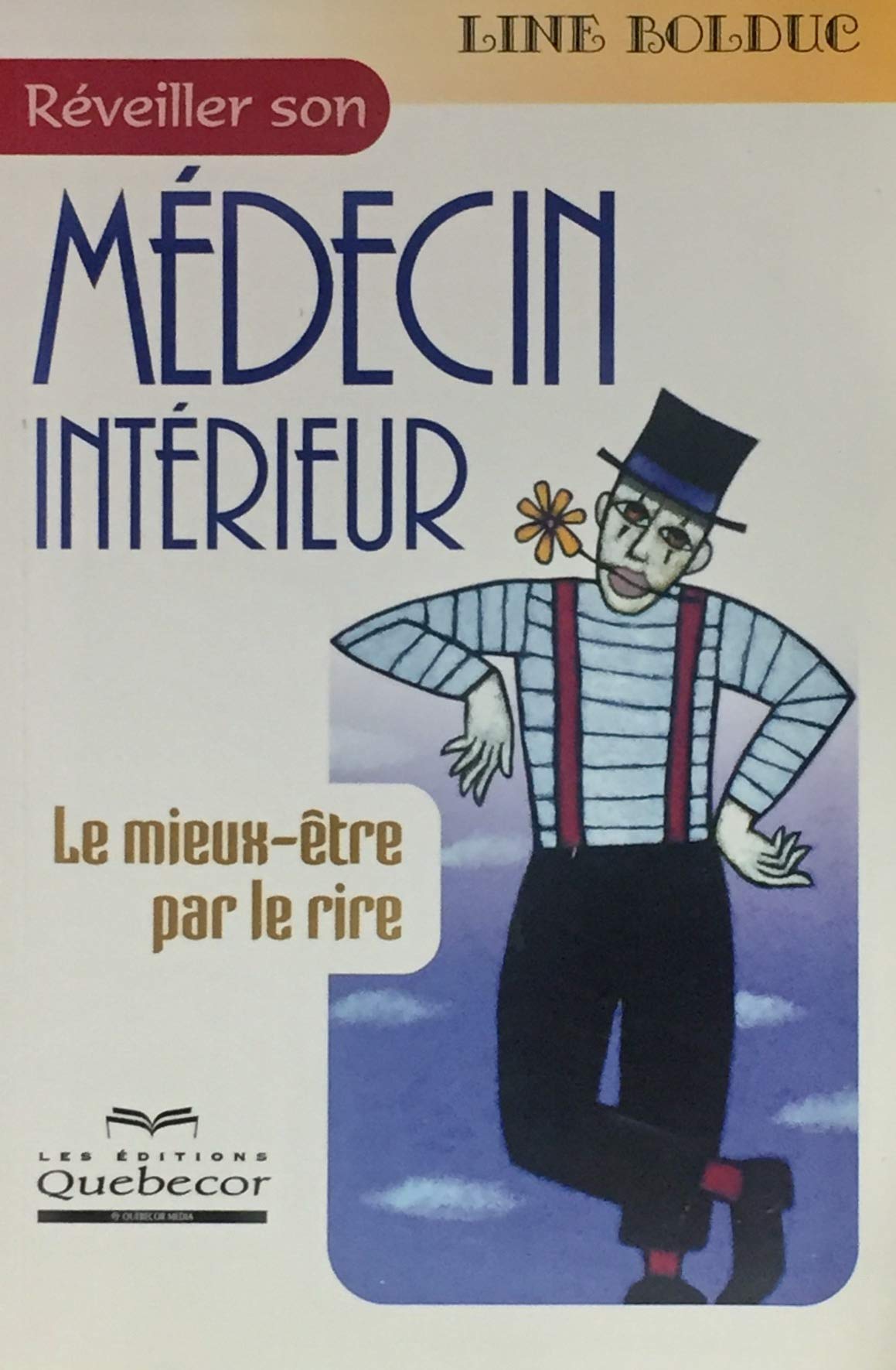 Réveiller votre médecin intérieur Bolduc, Line