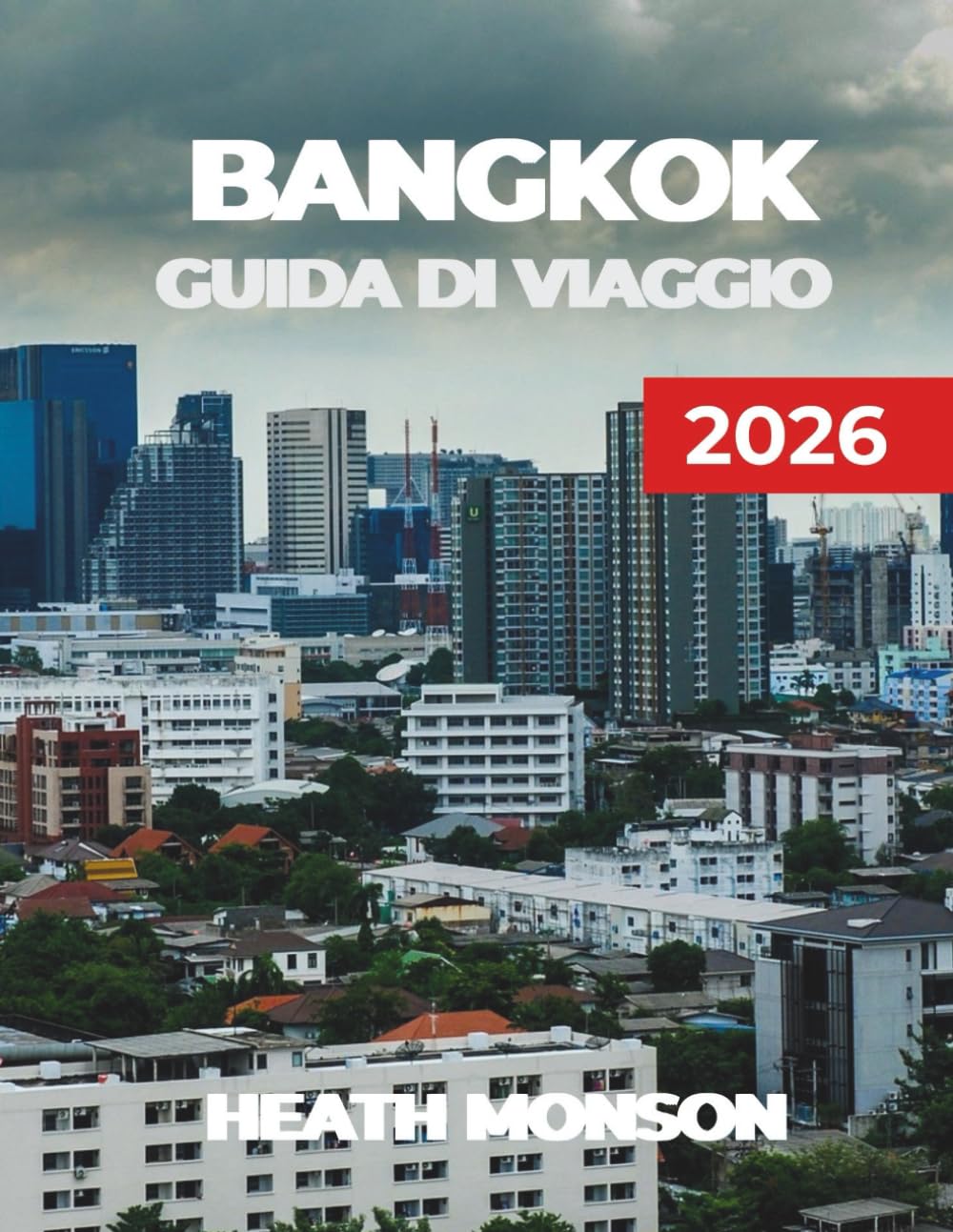 BANGKOK GUIDA DI VIAGGIO 2026