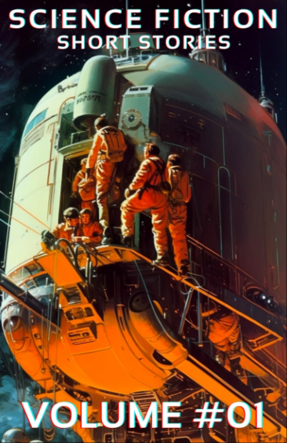 Science Fiction Short Stories Vol. 01: Science Fiction Short Stories in the Classic Style of the Golden Age of Science Fiction.