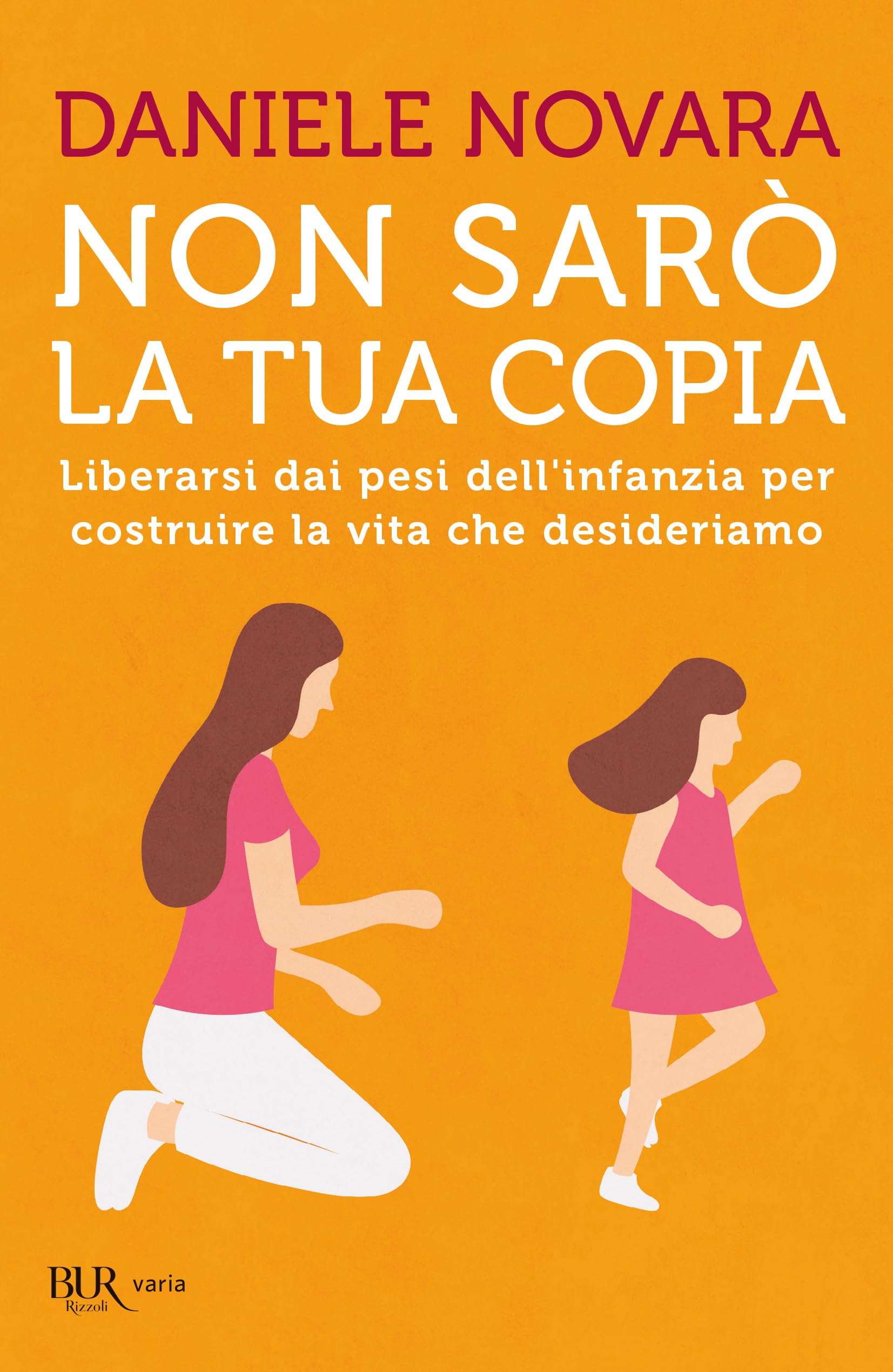 Non Sarò La Tua Copia. Liberarsi Dai Pesi Dell'infanzia Per Costruire La Vita Che Desideriamo - 4