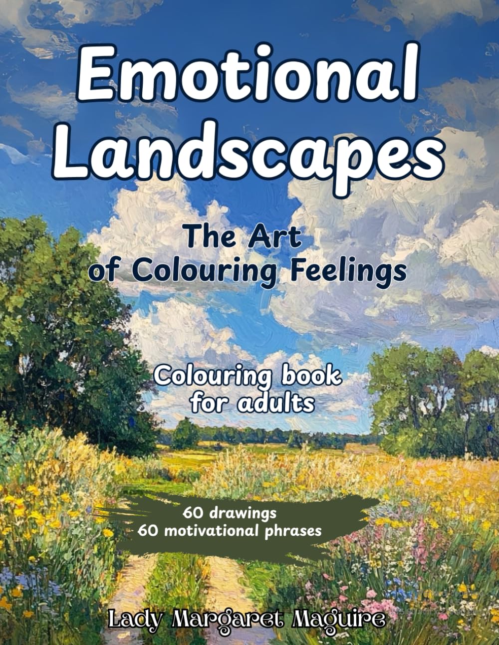Emotional Landscapes: The art of colouring feelings - Colouring book for adults