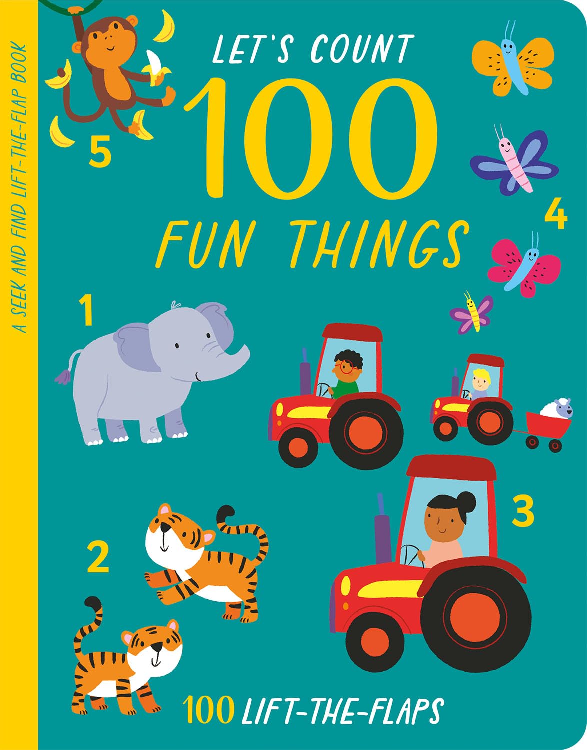 Let's Count 100 Fun Things: A Seek and Find Lift-the-flap Book (First 100 Lift-the-Flaps)