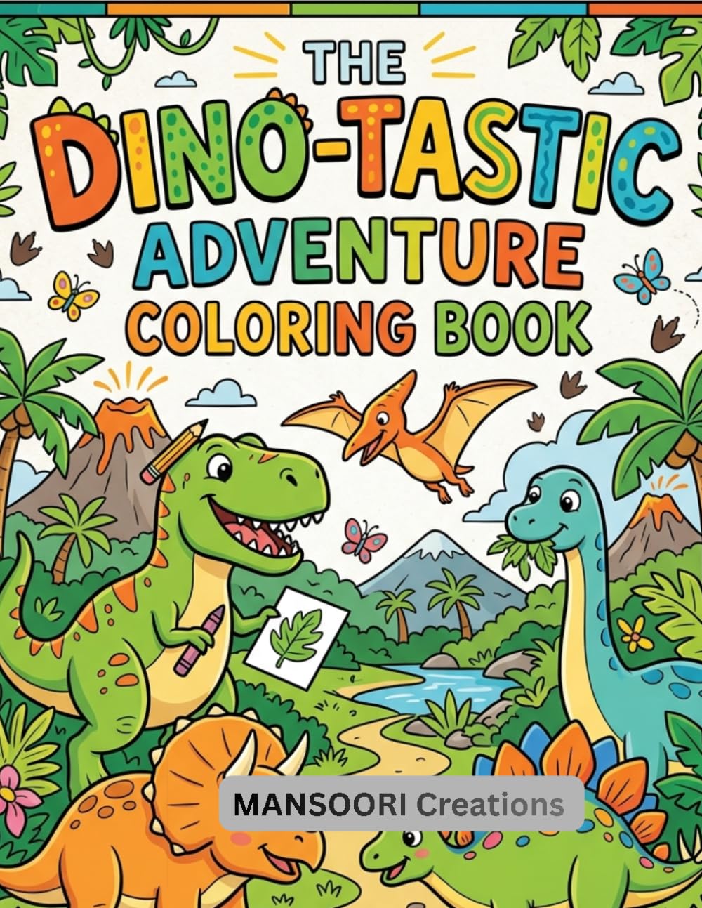 The dino-tastic adventure coloring book